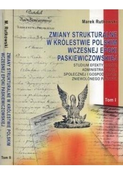 Zmiany strukturalne w Królestwie Polskim... T.1-2
