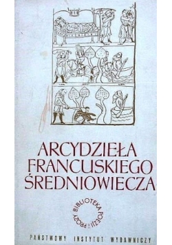 Arcydzieła francuskiego średniowiecza