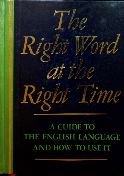 The Right Word at the Right Time