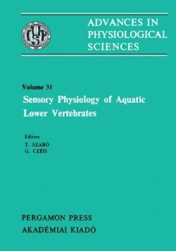 Sensory Physiology of Aquatic Lower Vertebrates volume 31