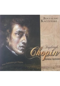 Fryderyk Chopin. Geniusz muzyczny + CD