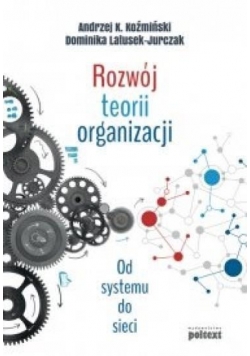 Rozwój teorii organizacji