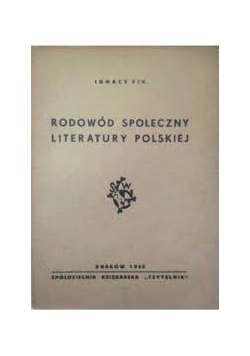 Rodowód społeczny literatury polskiej, 1946r