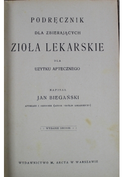 Podręcznik dla zbierających Zioła Lekarskie dla użytku aptecznego 1914 r.