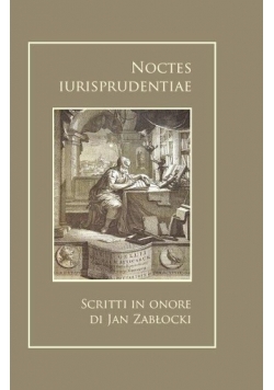 Noctes Iurisprudentiae Scritti in Onore di Jan Zabłocki