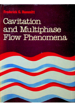Cavitation and Multiphase Flow Phenomena