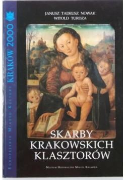Skarby krakowskich klasztorów