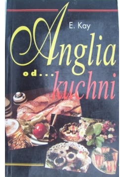 Anglia od kuchni