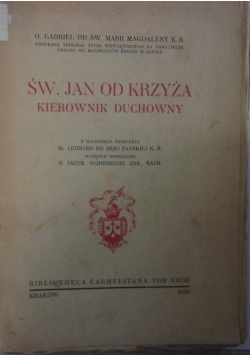 Św. Jan od krzyża. Kierownik duchowny, 1950 r.