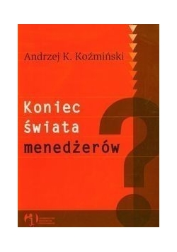 Koniec świata menedżerów