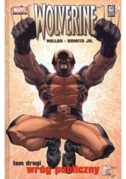 Wolverine. Wróg publiczny. Tom 2