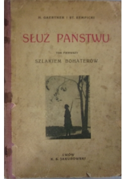 Służ państwu, 1932r.