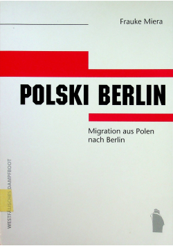 Polski Berlin Migration aus Polen nach Berlin