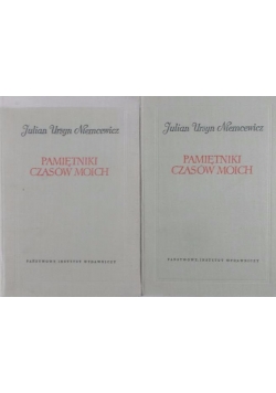 Pamiętniki czasów moich, Tom I i II