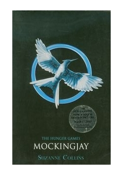 The Hunger Games. Mockingjay
