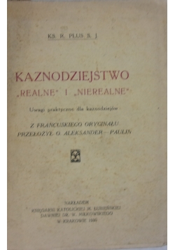 Kaznodziejstwo realne i nierealne, 1930 r.