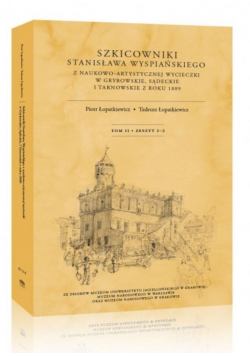 Szkicowniki Stanisława Wyspiańskiego T.2 z.2-3