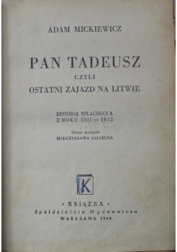 Pan Tadeusz czyli ostatni zajazd na Litwie 1948 r.