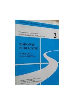 Zdrowie publiczne. Wybrane zagadnienia 2