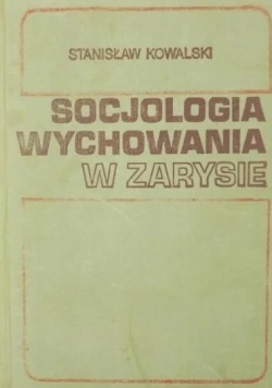 Socjologi wychowania w zarysie