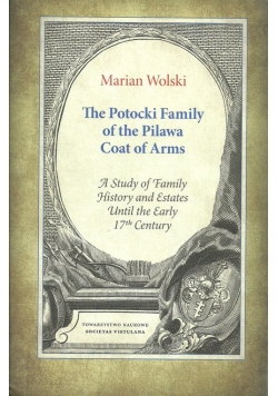 The Potocki Family of the Pilawa Coat of Arms
