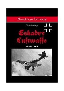 Eskadry Luftwaffe 1939 - 1945