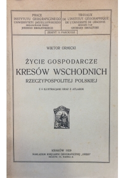 Życie gospodarcze kresów wschodnich Rzeczypospolitej Polskiej, 1929 r.