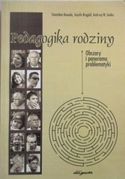 Pedagogika rodziny. Obszary i panorama problematyki