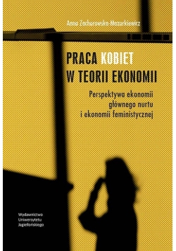 Praca kobiet w teorii ekonomii
