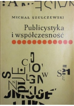 Publicystyka i współczesność