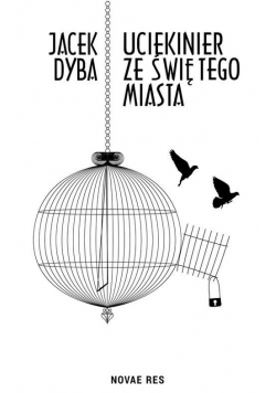 Uciekinier ze świętego miasta