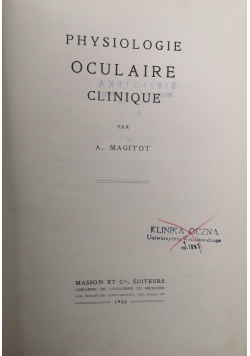 Physiologie Oculaire Clinique 1946 r.