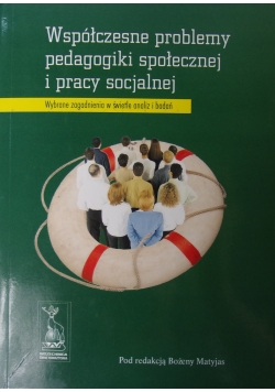Współczesne problemy pedagogiki społecznej i pracy socjalnej