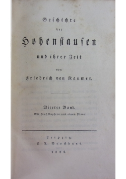 Geschichte der Hohenstaufen und ihrer Zeit , 1824r.