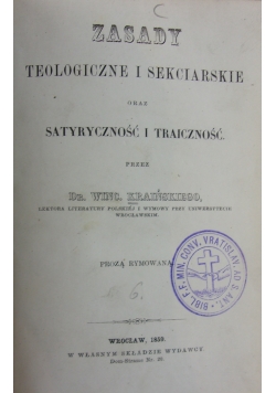 Zasady teologiczne i sekciarskie oraz satyryczność i traiczność, 1859r.