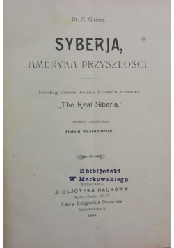 Syberja, Ameryka przyszłości, 1904r.