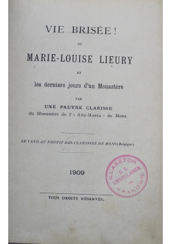 Vie Brisee ou Marie Louise Lieury 1909 r.