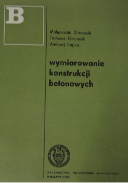 Wymiarowanie konstrukcji betonowych