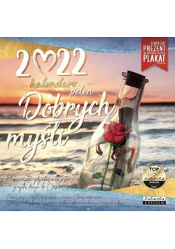 Kalendarz 2022 ścienny Classic Dobrych Myśli