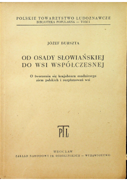Od osady słowiańskiej do wsi współczesnej