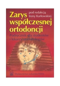 Zarys współczesnej ortodoncji