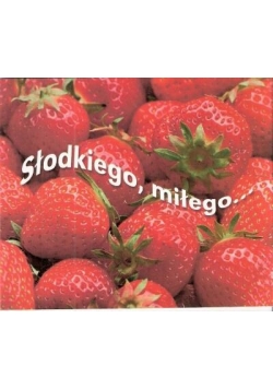 Perełka 201 - Słodkiego, miłego...