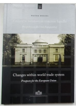 Zmiany w światowym systemie handlu