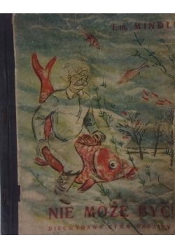 Nie może być!, 1935 r.