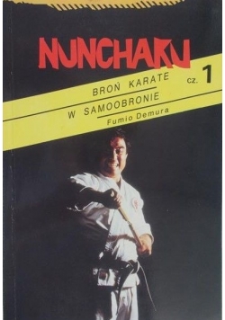 Nunchaku. Broń karate w samoobronie część 1