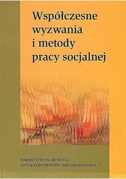 Współczesne wyzwania i metody pracy socjalnej
