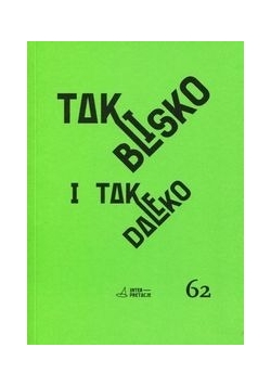Tak blisko i tak daleko