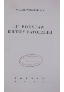 U podstaw kultury katolickiej, 1935r.
