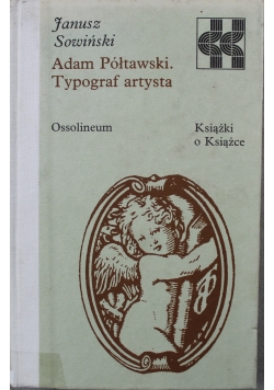 Adam Półtawski Typograf artysty