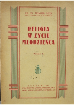 Religia w życiu młodzieńca 1947 r